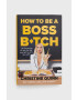 Ebury Publishing Βιβλίο How to be a Boss Bitch Christine Quinn - Pepit.gr