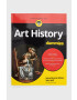 John Wiley & Sons Inc Βιβλίο Art History For Dummies 2nd Edition J Wilder - Pepit.gr