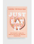 Pan Macmillan Βιβλίο Just Eat It Laura Thomas - Pepit.gr